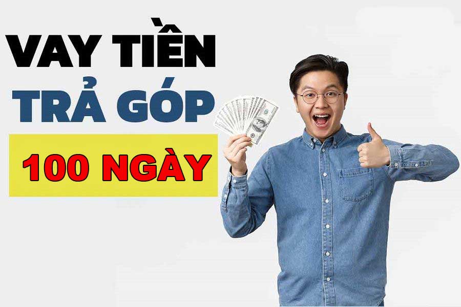 Cho vay trả góp 100 ngày tphcm