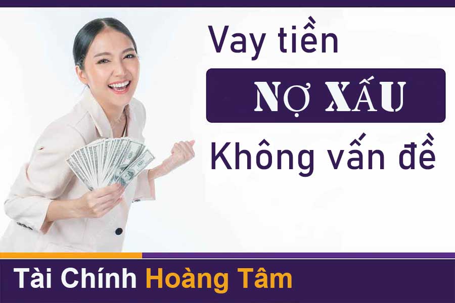 vay tiền hỗ trợ nợ xấu