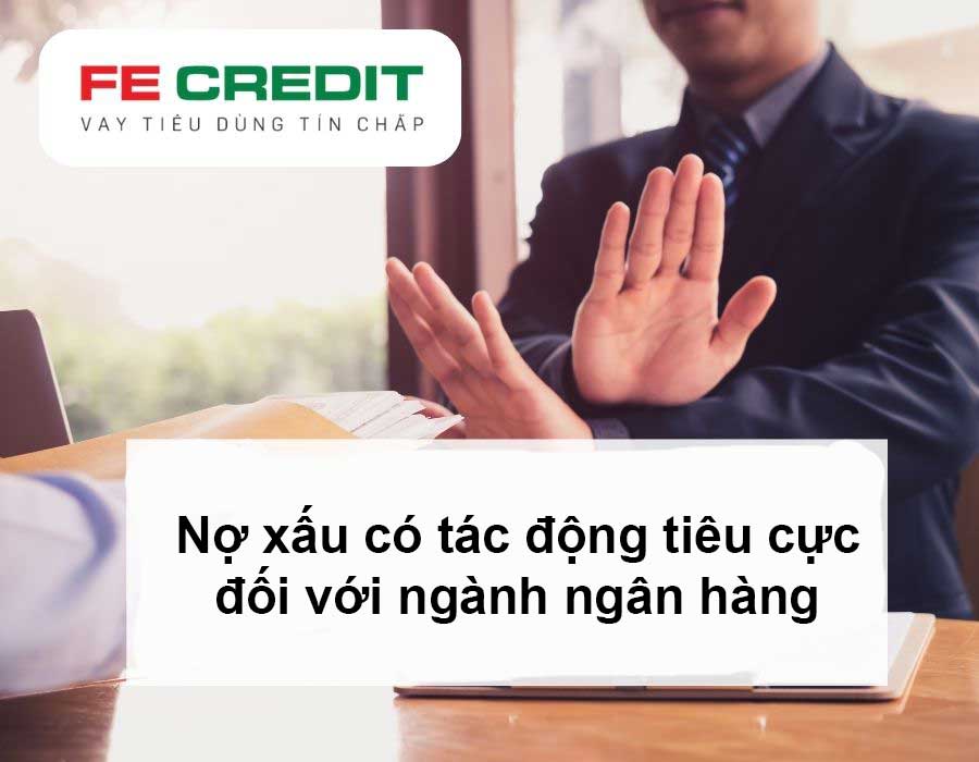 nợ xấu có tác động tiêu cực đối với ngân hàng