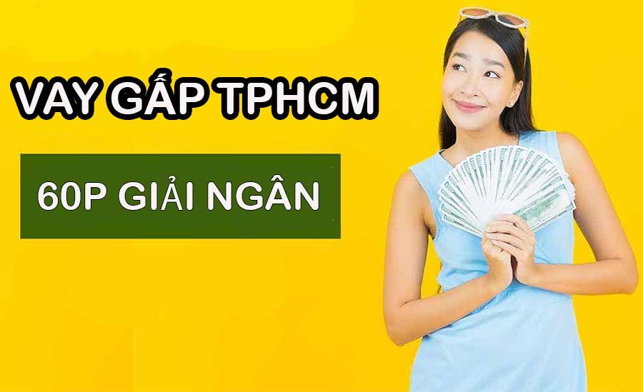 vay tiền gấp tphcm